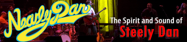 Nearly Dan - Celebrating 3 decades of Steely Dan